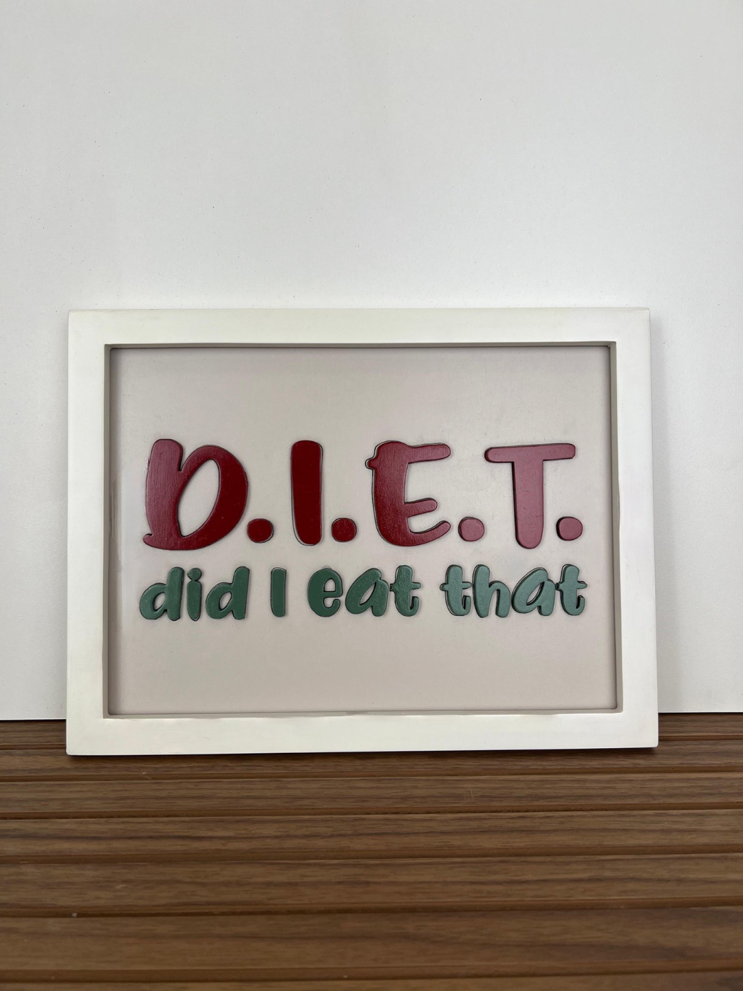 D.I.E.T - Wall Art