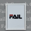FAIL - Wall Art