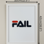 FAIL - Wall Art