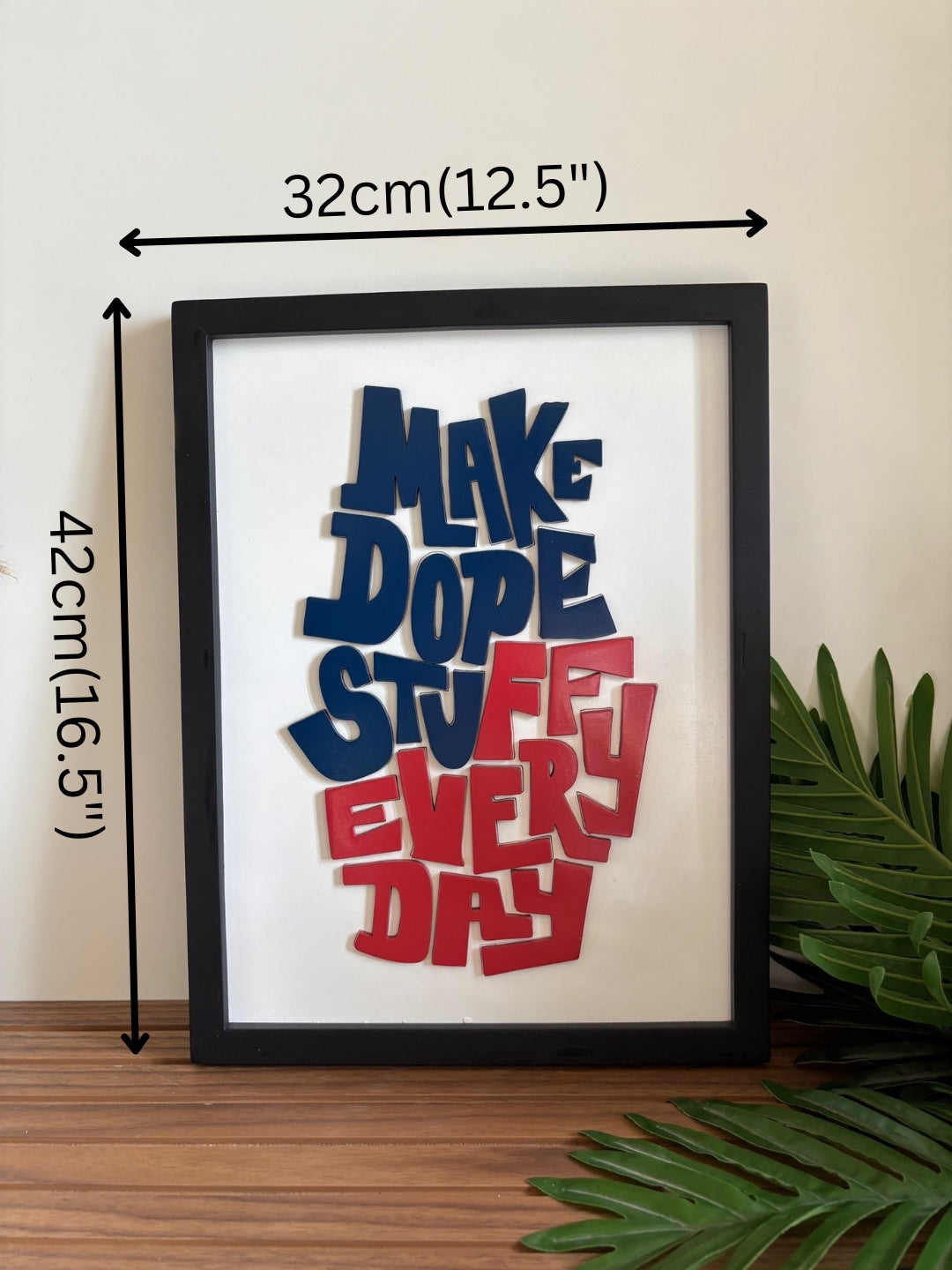 Make Dope Stuff Everyday - Wall Art
